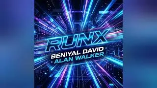 Thumbnail: Alan Walker & Beniyal David - RunX (Official Audio)