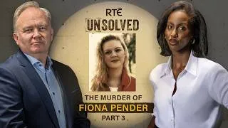 Thumbnail: Unsolved | The Disappearance of Fiona Pender - Part 3 | True Crime Podcast