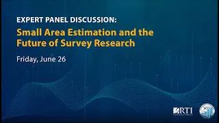 Thumbnail: Panel Discussion Webinar | Small Area Estimation and the Future of Survey Research