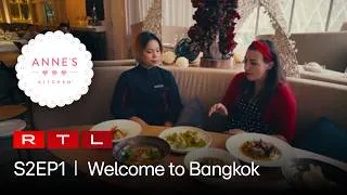 Thumbnail: Anne's Kitchen S2EP1: Welcome to Bangkok  l  RTL Luxembourg