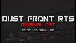 Thumbnail: Dust Front OST | EDLISE - Industrial Mind