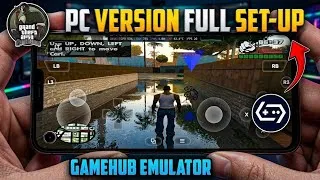 Thumbnail: Gta San Andreas PC Version for Mobile 60 FPS (Gamehub Emulator Setup ) low-End Device ✅ 