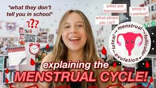Thumbnail: EXPLAINING ALL THE PARTS OF THE MENSTRUAL CYCLE! *what they don’t teach in schools*