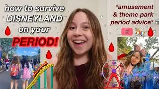 Thumbnail: how to survive DISNEYLAND or AMUSEMENT PARKS… ON YOUR PERIOD! *how to have the best time anyway*