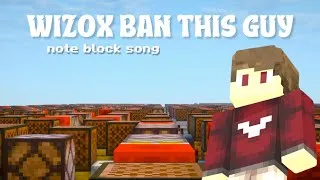 Thumbnail: Wizox ban this guy note block cover
