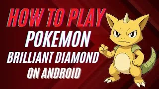 Thumbnail: How to Play Pokemon Brilliant Diamond on Android – Full Mobile Gameplay & Tips