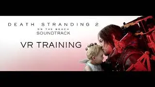 Thumbnail: Death Stranding 2: On the Beach Soundtrack | VR Training - Asphalt Maelstrom (In-Game Ver.)