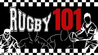 Thumbnail: Rugby 101 |  Everything You Need to Know About the Game in Under 10 Minutes