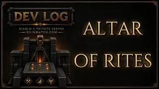 Thumbnail: RuinWatch | Altar of Rites Complete & Working — Diablo 3 Private Server