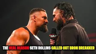 Thumbnail: THE REAL REASON SETH ROLLINS CALLED OUT BRON BREAKKER
