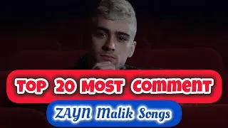 Thumbnail: TOP 20 Most Comment ZAYN Songs