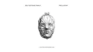Thumbnail: Self Defense Family - "Reclusion" (Official Audio)