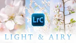 Thumbnail: LIGHT and AIRY vibes Edit in Adobe Lightroom Classic