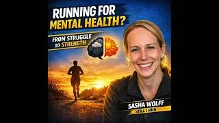 Thumbnail: Running for Mental Health | Still I Run.org founder Sasha Wolff