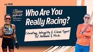 Thumbnail: Who Are You Really Racing? The Truth About Cheating, Integrity & Clean Sport in Running | s6e18