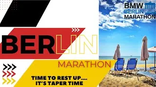 Thumbnail: The Taper To-do List! Don't forget to do these things! | Berlin Marathon 2023