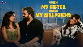 Thumbnail: When My Sister Hates My Girlfriend | RunwayReel 2.0