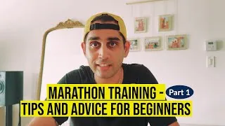 Thumbnail: Marathon Training Tips and Advice for Beginners | Part 1