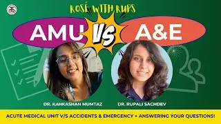 Thumbnail: Acute Medical Unit (AMU) V/S Emergency Department (A&E) - Answering your questions with @MumtazKeh‼️