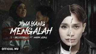 Thumbnail: Bellestrelle ft. Harry Azrul - Jiwa Yang Mengalah (Official Music Video)
