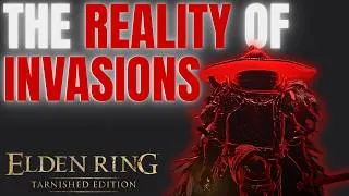 Thumbnail: The Reality of Invasions | Elden Ring Tarnished Edition