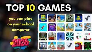 Thumbnail: Top 10 Games You Can Play on a School Computer (2026 Update)