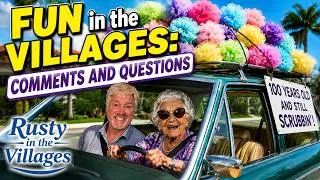Thumbnail: The Villages, Florida Fun times with Questions and comments.