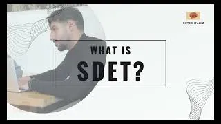 Thumbnail: What Is SDET? Can I Fit In SDET Role? 5 Differences Between SDET and QA (Software Tester)