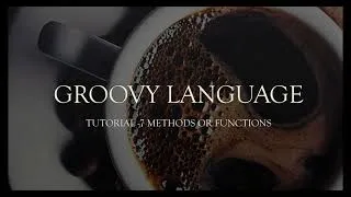 Thumbnail: Master Groovy Scripting Techniques | Methods Or Functions In Groovy | Groovy Tutorial - 7