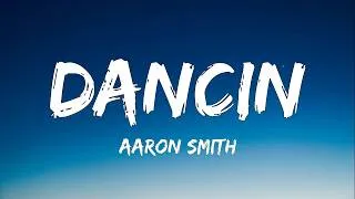 Thumbnail: Aaron Smith – Dancin [KRONO Remix] (Lyrics)