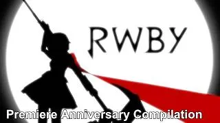 Thumbnail: Premiere Anniversary Compilation | RWBY