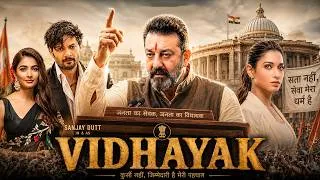Thumbnail: VIDHAYAK Full Movie | Sanjay Dutt, Ali Fazal  | New Blockbuster Hindi Political Action Movie