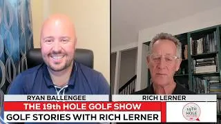 Thumbnail: Rich Lerner shares his best golf stories and has a few hot takes, too