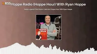 Thumbnail: Radio Legend Chris Demm Calls Into Hoppe Hour With Ryan Hoppe