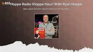 Thumbnail: Radio Legend Chris Demm Calls Into Hoppe Hour With Ryan Hoppe