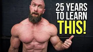 Thumbnail: 25 Years of Muscle Building Experience in 10 Minutes!