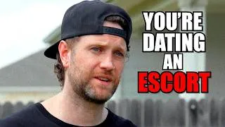 Thumbnail: You're Dating an Escort