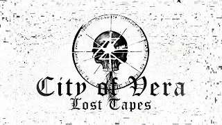 Thumbnail: City of Vera Lost Tapes: Episode 1