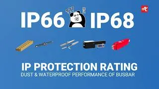 Thumbnail: IP Protection Rating: Dust & Waterproof Performance of Busbar