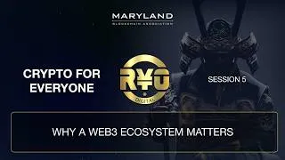 Thumbnail: Why a Web3 Ecosystem Matters | Maryland Blockchain Association 2026