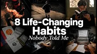 Thumbnail: 8 Habits That Completely Changed My Life