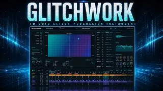 Thumbnail: Introducing Glitchwork: FM Grid Glitch Percussion Instrument
