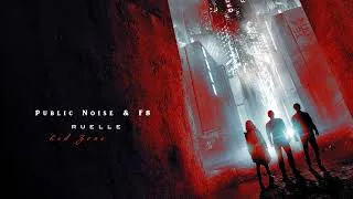 Thumbnail: PUBLIC NOISE & F8 feat. Ruelle - Red Zone