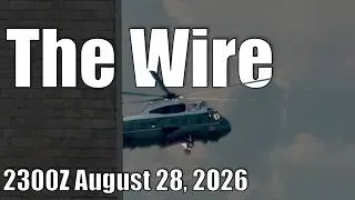 Thumbnail: The Wire - August 28, 2026