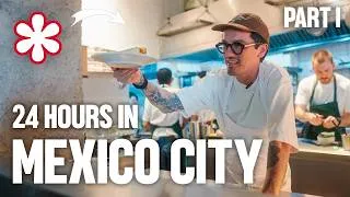 Thumbnail: 24HRS in MEXICO CITY - A Michelin Chef Shows Us Where He Eats - Part 1