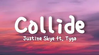 Thumbnail: Justine Skye - Collide (Lyrics) ft. Tyga | SPED UP VER