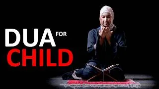 Thumbnail: BEST DUA FOR CHILDREN'S SUCCESS AND PROTECTION - أفضل دعاء لنجاح الأطفال وحمايتهم