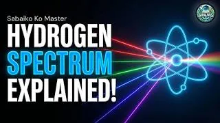 Thumbnail: Hydrogen Line Spectrum Explained | Bohr's Model | Sabbai ko master