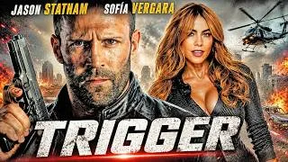 Thumbnail: Sofia Vergara & Jason Statham In TRIGGER - Hollywood Free English Movie | Best Action Romantic Film