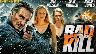 Thumbnail: BAD KILL : Liam Neeson He Wakes Up With No Identity | English Action Movie | Free Hollywood Movie